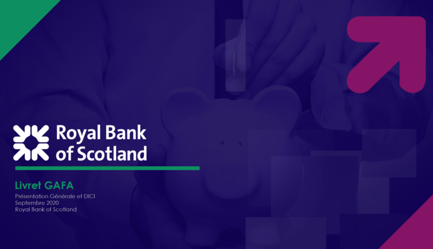 Livret GAFAM Royal Bank of Scotland RBS arnaque